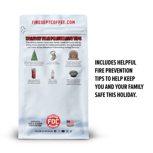 The back of a 12oz bag of Christmas Blend. Text reads, ”Includes helpful fire prevention tips to help keep you and your family safe this holiday.”