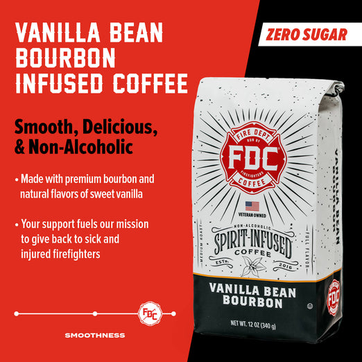 A bag of Vanilla Bean Bourbon Infused Coffee. Text reads, ”Vanilla Bean Bourbon Infused Coffee. Smooth, Delicious, & Non-Alcoholic. Zero Sugar. Made with premium bourbon and natural flavors of sweet vanilla. Your support fuels our mission to give back to sick and injured firefighters” There is a slider indicating a high level of smoothness.